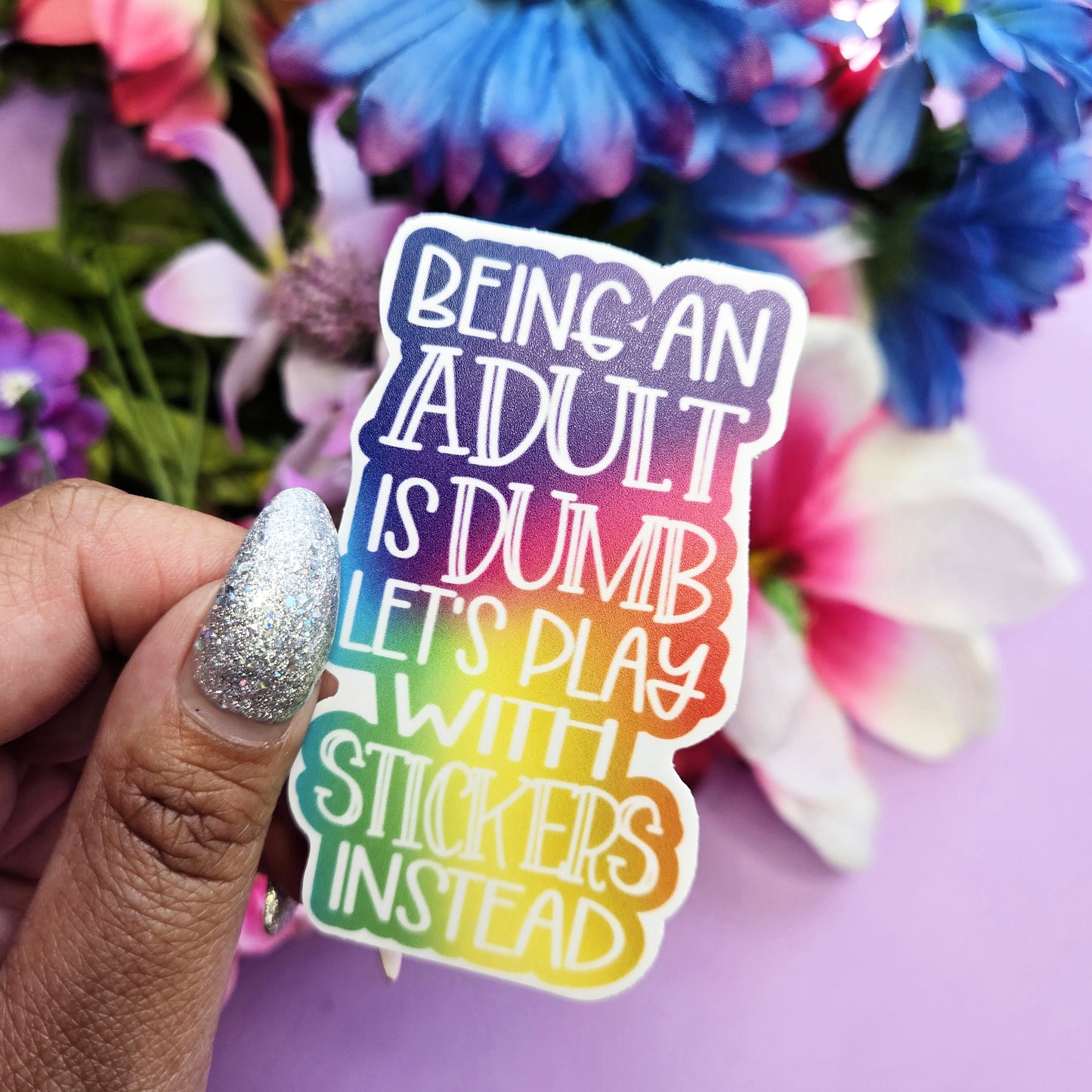 Adulting is DUMB- Die Cut