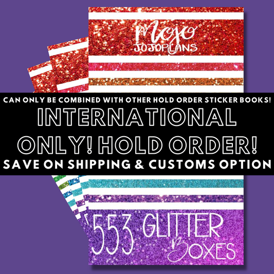 INTERNATIONAL ONLY- Glitter Boxes Hold Order