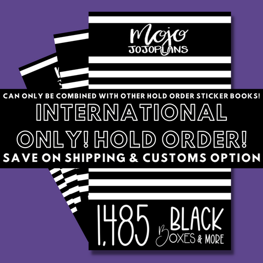 INTERNATIONAL ONLY- Black Boxes & More! Hold Order