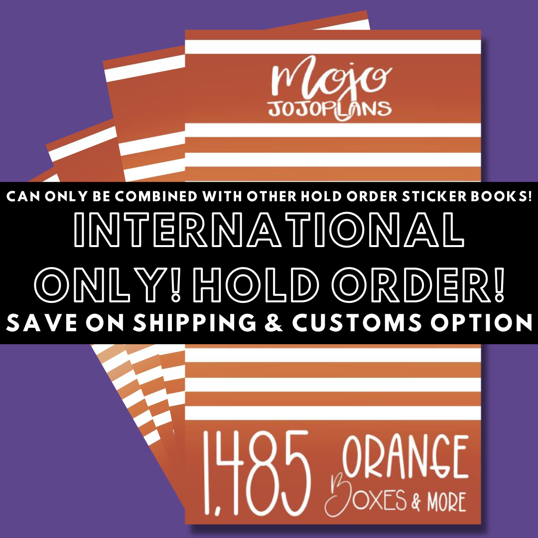 INTERNATIONAL ONLY- Orange Boxes & More! Hold Order